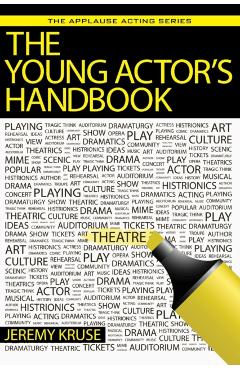 The Young Actor's Handbook - Jeremy Kruse