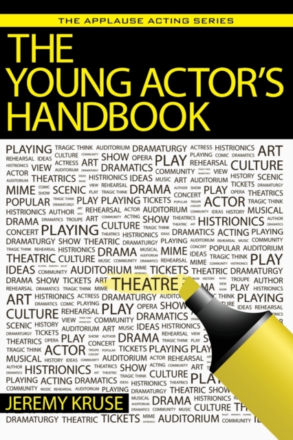 The Young Actor's Handbook - Jeremy Kruse
