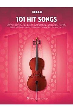 101 Hit Songs: For Cello - Hal Leonard Corp