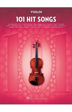 101 Hit Songs: For Violin - Hal Leonard Corp