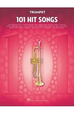 101 Hit Songs: For Trumpet - Hal Leonard Corp