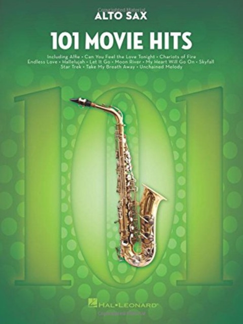 101 Movie Hits for Alto Sax - Hal Leonard Corp