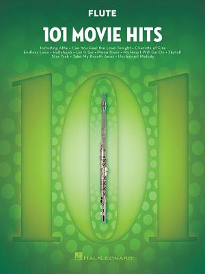 101 Movie Hits for Flute - Hal Leonard Corp