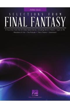 Selections from Final Fantasy - Hal Leonard Corp