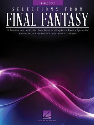 Selections from Final Fantasy - Hal Leonard Corp