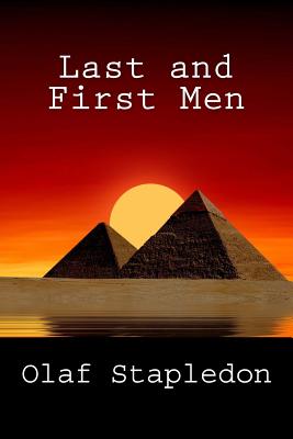 Last and First Men - Olaf Stapledon
