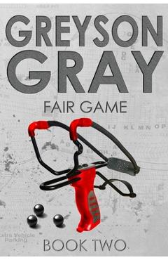 Poza produsului Greyson Gray: Fair Game - B. C. Tweedt