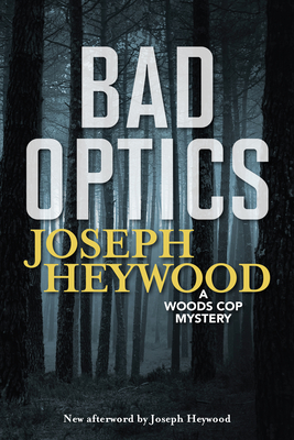 Bad Optics - Joseph Heywood