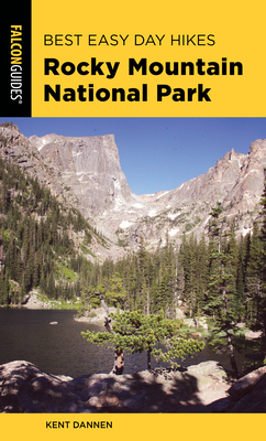 Best Easy Day Hikes Rocky Mountain National Park - Kent Dannen