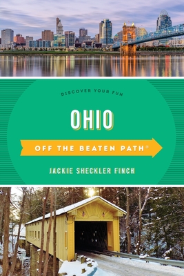 Ohio Off the Beaten Path(r): Discover Your Fun - Jackie Sheckler Finch