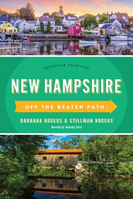 New Hampshire Off the Beaten Path(r): Discover Your Fun - Barbara Rogers