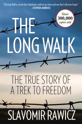 The Long Walk: The True Story Of A Trek To Freedom - Rawicz