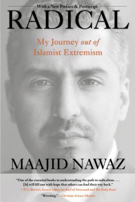 Radical: My Journey Out of Islamist Extremism - Maajid Nawaz