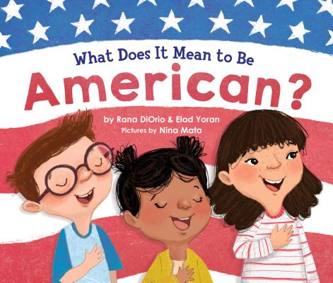 What Does It Mean to Be American? - Rana Diorio