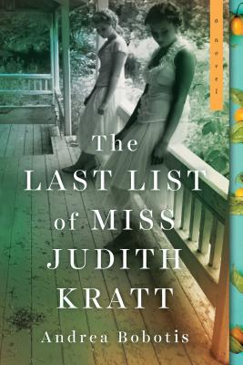 The Last List of Miss Judith Kratt - Andrea Bobotis
