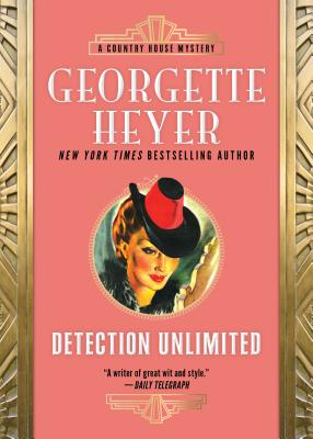 Detection Unlimited - Georgette Heyer