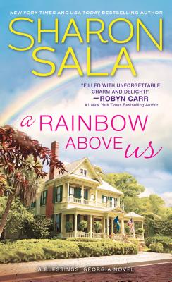 A Rainbow Above Us - Sharon Sala