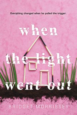 When the Light Went Out - Bridget Morrissey