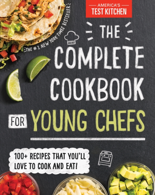 The Complete Cookbook for Young Chefs - America's Test Kitchen Kids