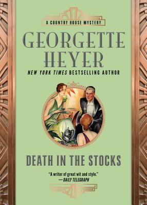 Death in the Stocks - Georgette Heyer
