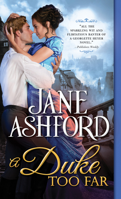 A Duke Too Far - Jane Ashford