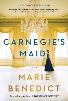Carnegie's Maid - Marie Benedict