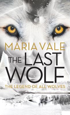 The Last Wolf - Maria Vale