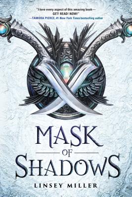Mask of Shadows - Linsey Miller