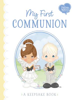 My First Communion: A Keepsake Book - Precious Moments