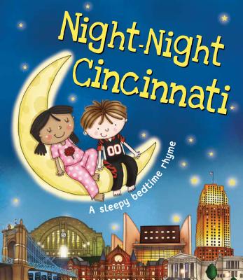 Night-Night Cincinnati - Katherine Sully