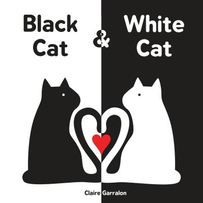 Black Cat & White Cat - Claire Garralon