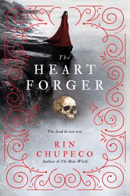 The Heart Forger - Rin Chupeco