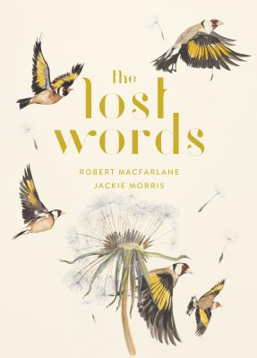The Lost Words - Robert Macfarlane