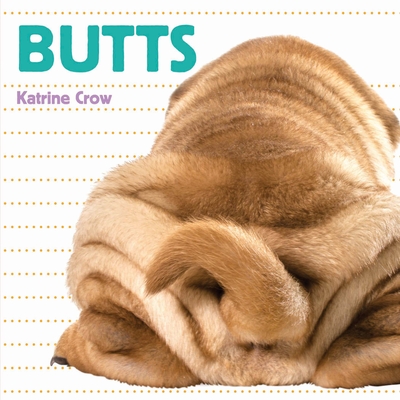 Butts - Katrine Crow