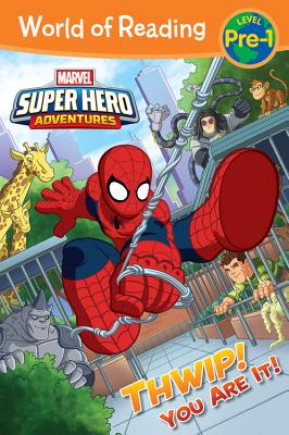 Super Hero Adventures: Thwip! You Are It! - Alexandra West