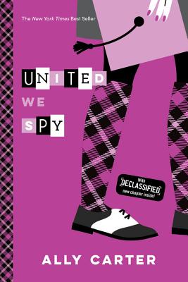 United We Spy (10th Anniversary Edition) - Ally Carter