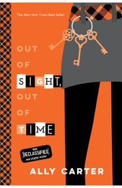 Coperta cărții 'Out of Sight, Out of Time (10th Anniversary Edition) - Ally Carter'