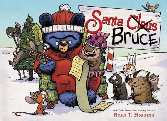 Santa Bruce (a Mother Bruce Book) - Ryan T. Higgins