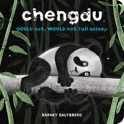 Chengdu Could Not Would Not Fall Asleep - Barney Saltzberg