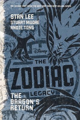 The Zodiac Legacy: The Dragon's Return - Stan Lee