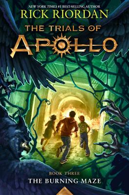 The Trials of Apollo: The Burning Maze - Rick Riordan