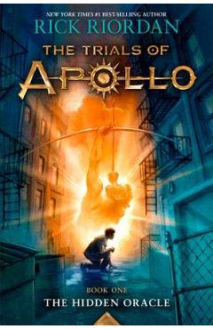 Poza produsului The Trials of Apollo, Book One: The Hidden Oracle - Rick Riordan