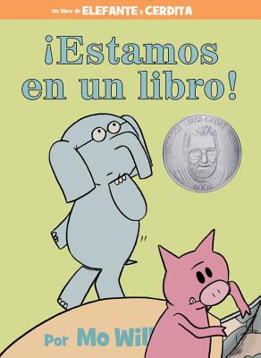 �estamos En Un Libro! (Spanish Edition) - Mo Willems