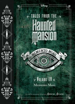Tales from the Haunted Mansion, Volume IV: Memento Mori - Amicus Arcane
