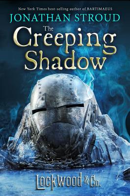 The Creeping Shadow - Jonathan Stroud