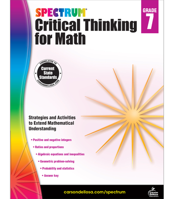 Spectrum Critical Thinking for Math, Grade 7 - Spectrum