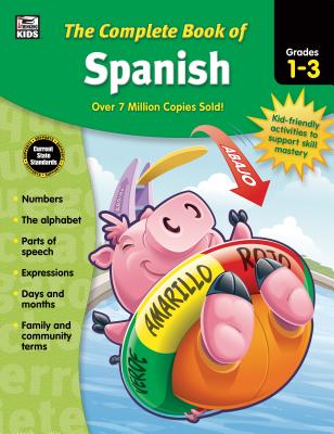 The Complete Book of Spanish, Grades 1 - 3 - Thinking Kids