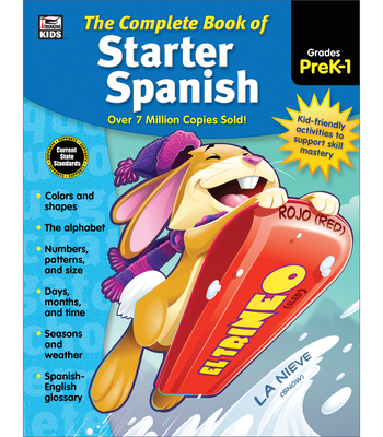 The Complete Book of Starter Spanish, Grades Preschool - 1 - Thinking Kids