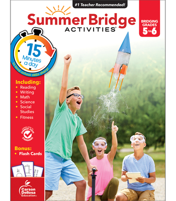 Summer Bridge Activities(r), Grades 5 - 6 - Summer Bridge Activities