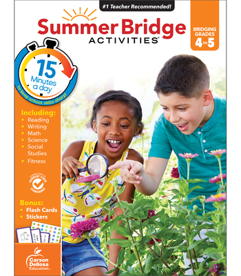 Summer Bridge Activities(r), Grades 4 - 5 - Summer Bridge Activities